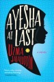 Go to record Ayesha at last : a novel