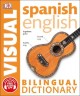 Spanish English visual bilingual dictionary. Cover Image