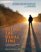 Before the usual time : a collection of Indigenous stories and poems  Cover Image
