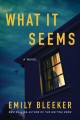 What it seems : a novel  Cover Image
