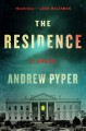 Go to record The residence : a novel