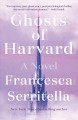 Go to record Ghosts of harvard: a novel