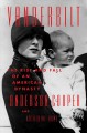 Vanderbilt : the rise and fall of an American dynasty  Cover Image