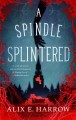 A spindle splintered  Cover Image