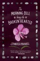 The morning bell brings the broken hearted  Cover Image