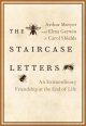 The staircase letters : an extraordinary friendship at the end of life  Cover Image