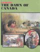 The dawn of Canada  Cover Image